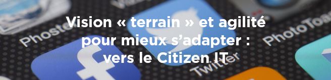 Vers le Citizen IT